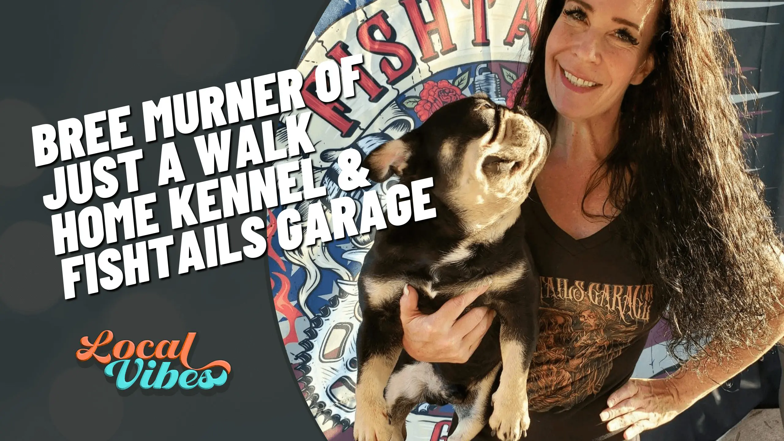 Bree Murner of just a walk home kennel